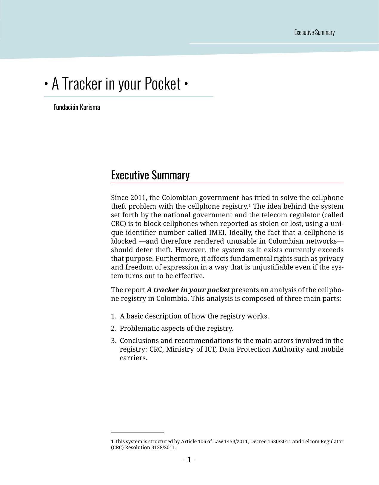 A Tracker In Your Pocket, Executive Summary