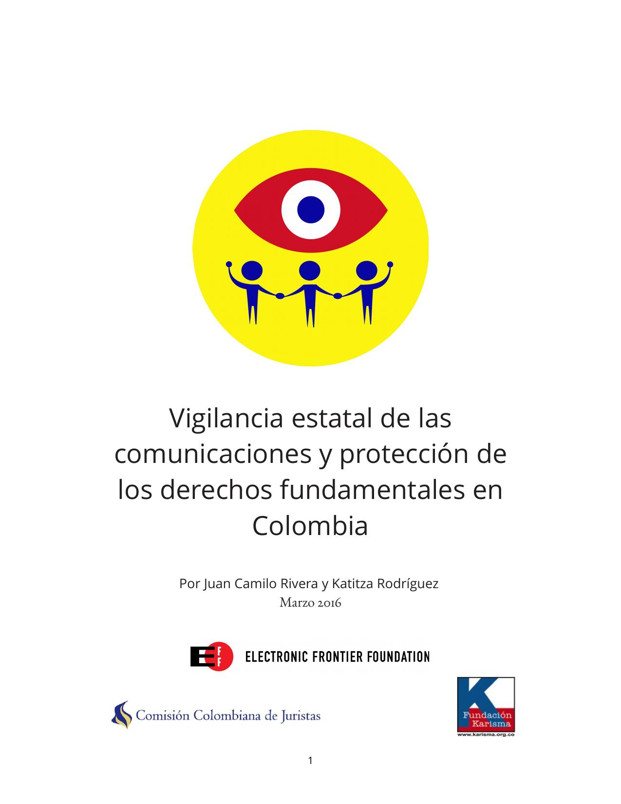 Vigilancia de las comunicaciones por la autoridad y protección de los derechos fundamentales en Colombia