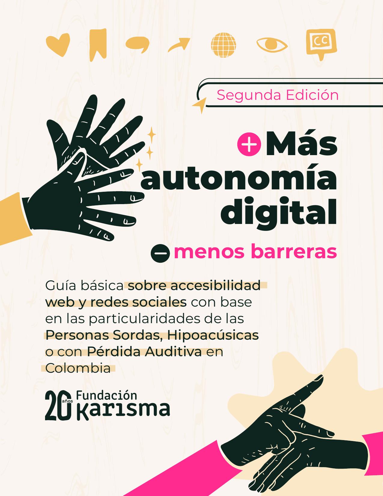 Más autonomía digital, menos barreras, Segunda edición