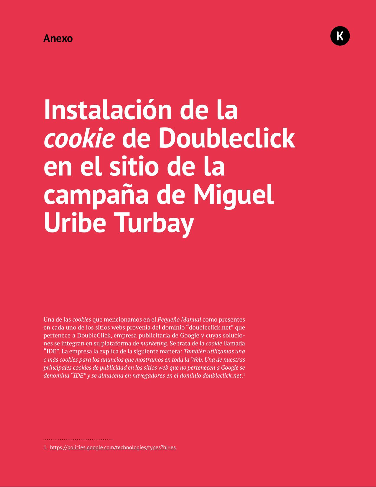 Anexo 05 - Instalación de la cookie de Doubleclick en el sitio de la campaña de Miguel Uribe Turbay